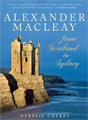 Purchase Alexander Macleay - From Scotland to Sydney